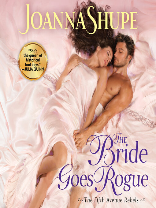 Title details for The Bride Goes Rogue by Joanna Shupe - Available